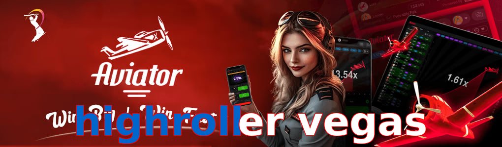 Highroller vegas